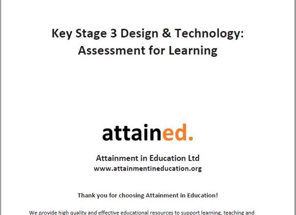 Key Stage 3 Design & Technology and Engineering Assessment for Learning Resource Pack