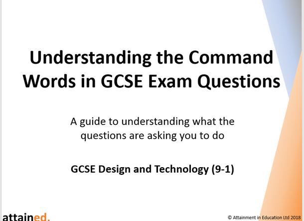 Understanding the Command Words in GCSE Exam Questions - NEW Design and Technology (9-1)