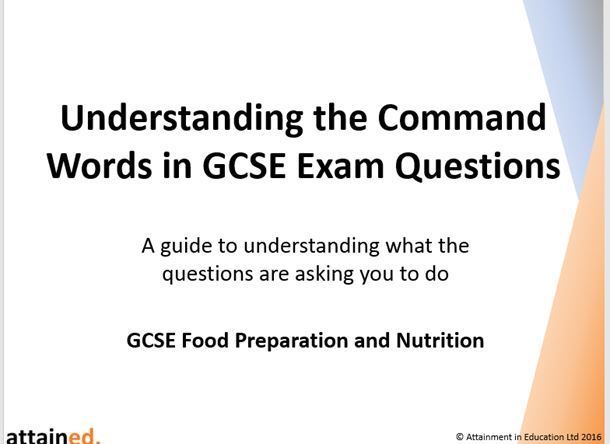 Understanding the Command Words in GCSE Exam Questions - Food Preparation and Nutrition