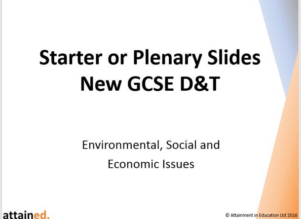 Starter or Plenary Slides for NEW GCSE D&T - Environmental, Social and Economic Issues